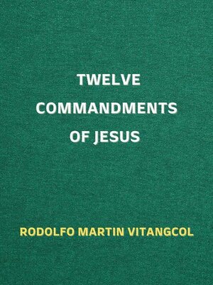 cover image of Twelve Commandments of Jesus
